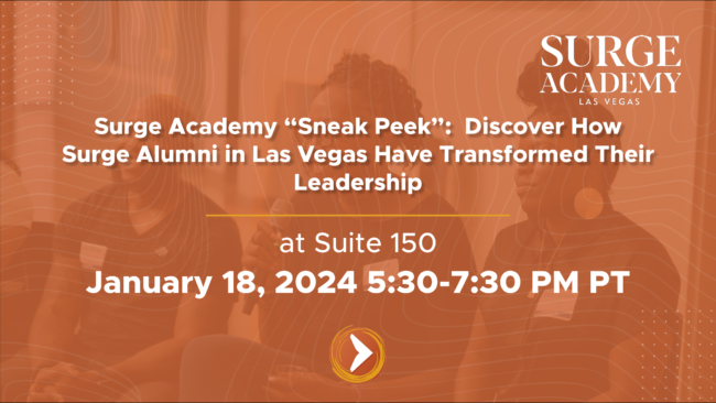 Surge Academy "Sneak Peek": Discover How Surge Alumni in Las Vegas Have Transformed Their Leadership
